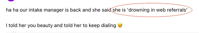 Client message saying their intake manager is drowning in web referrals