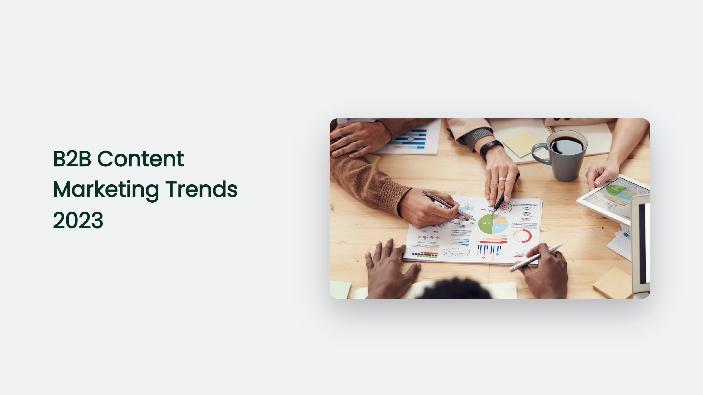 B2B Content Marketing Trend