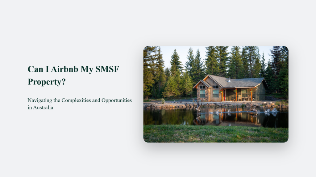 Can I Lease My Smsf Property In Australia?.