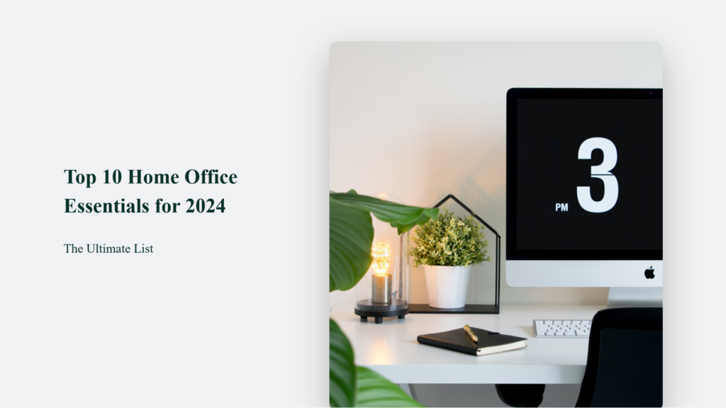 Top 10 home office essentials for 2019