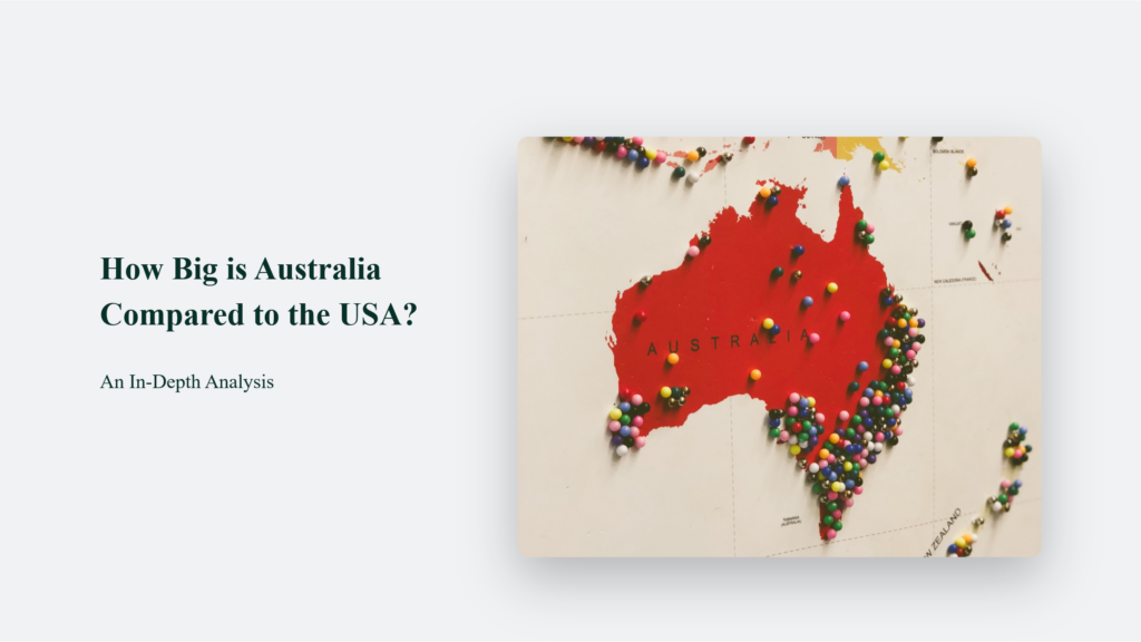 How Big Is Australia Compared To The Usa?