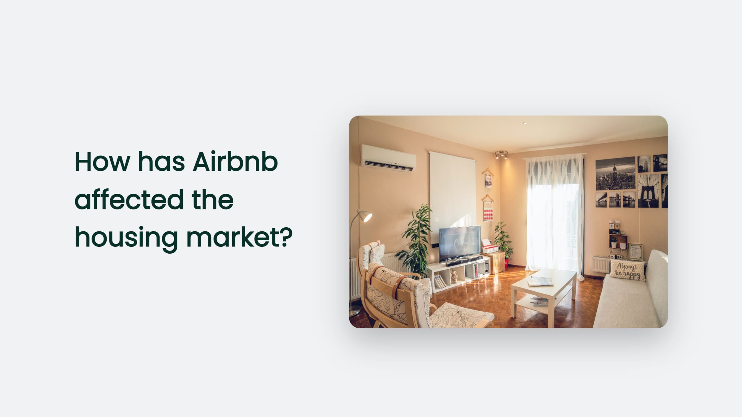 How Has Airbnb Affected The Housing Market