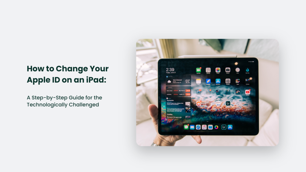 Learn How To Change Your Apple Id On Your Ipad.