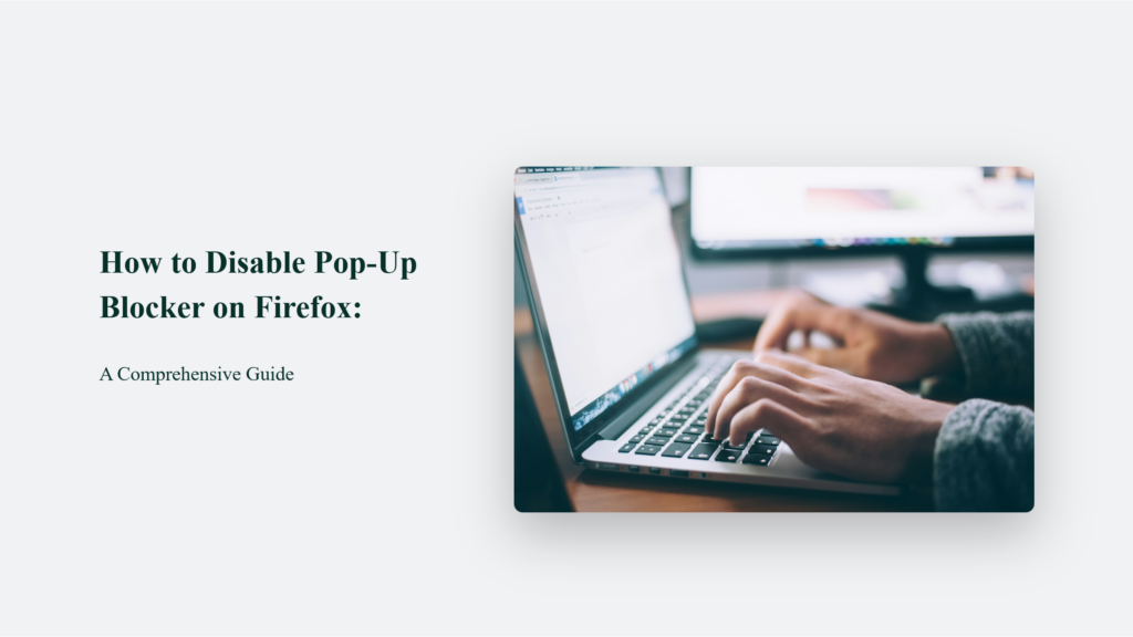 Learn How To Disable The Pop-Up Blocker On Firefox To Ensure A Smooth Browsing Experience On Fred.