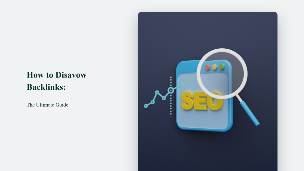 How To Disavow Backlinks The Ultimate Guide CJ&CO