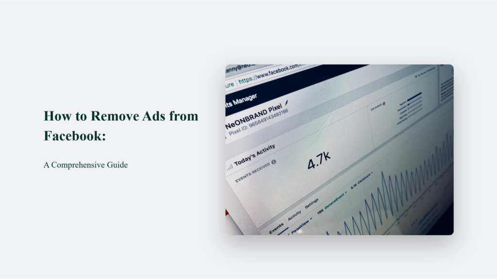How to Remove Ads from Facebook: A Comprehensive Guide Advertising Blog
