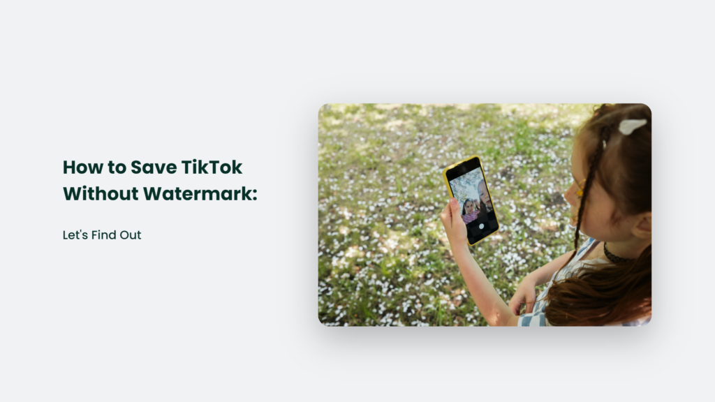 Discover how to save TikTok videos without watermarking.