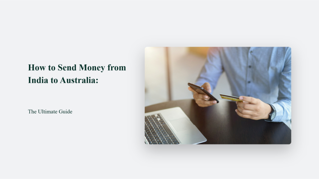 How To Send Money From India To Australia.