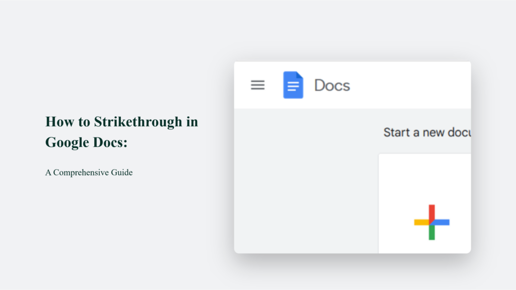 A Comprehensive Guide Displayed On A User Interface Explaining How To Strikethrough Text In Google Docs.