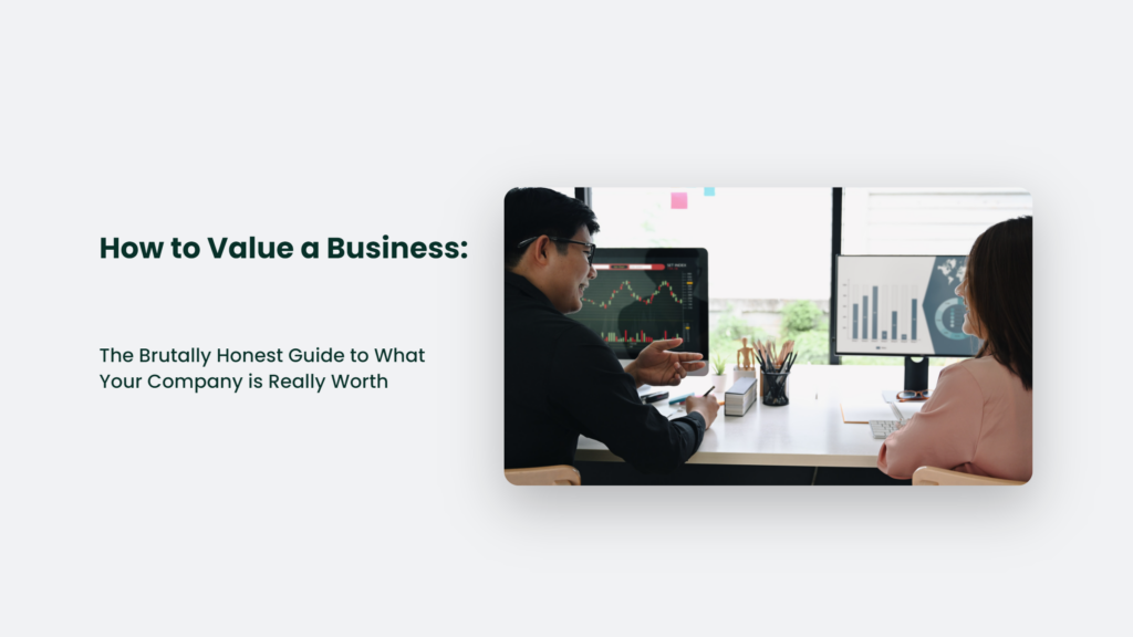 Two People Sitting At A Desk Discussing How To Value A Business Using &Quot;The Brutally Honest Guide To What Your Company Is Really Worth&Quot;.