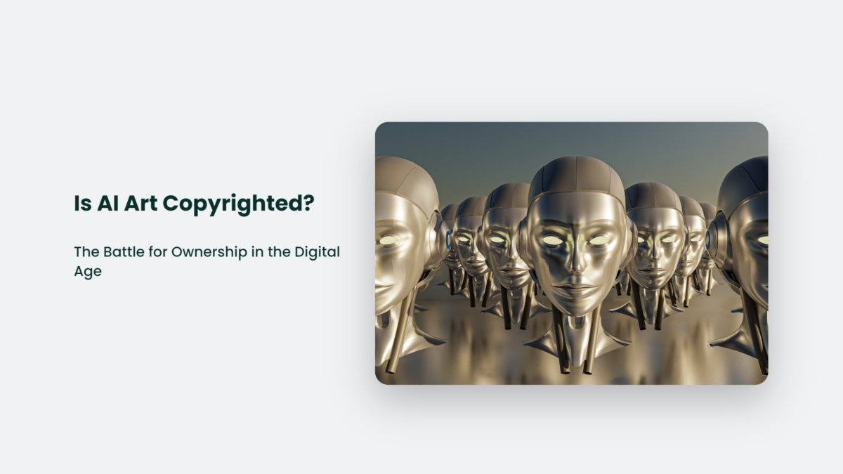 Is AI Art Copyrighted? The Battle For Ownership In The Digital Age CJ&CO