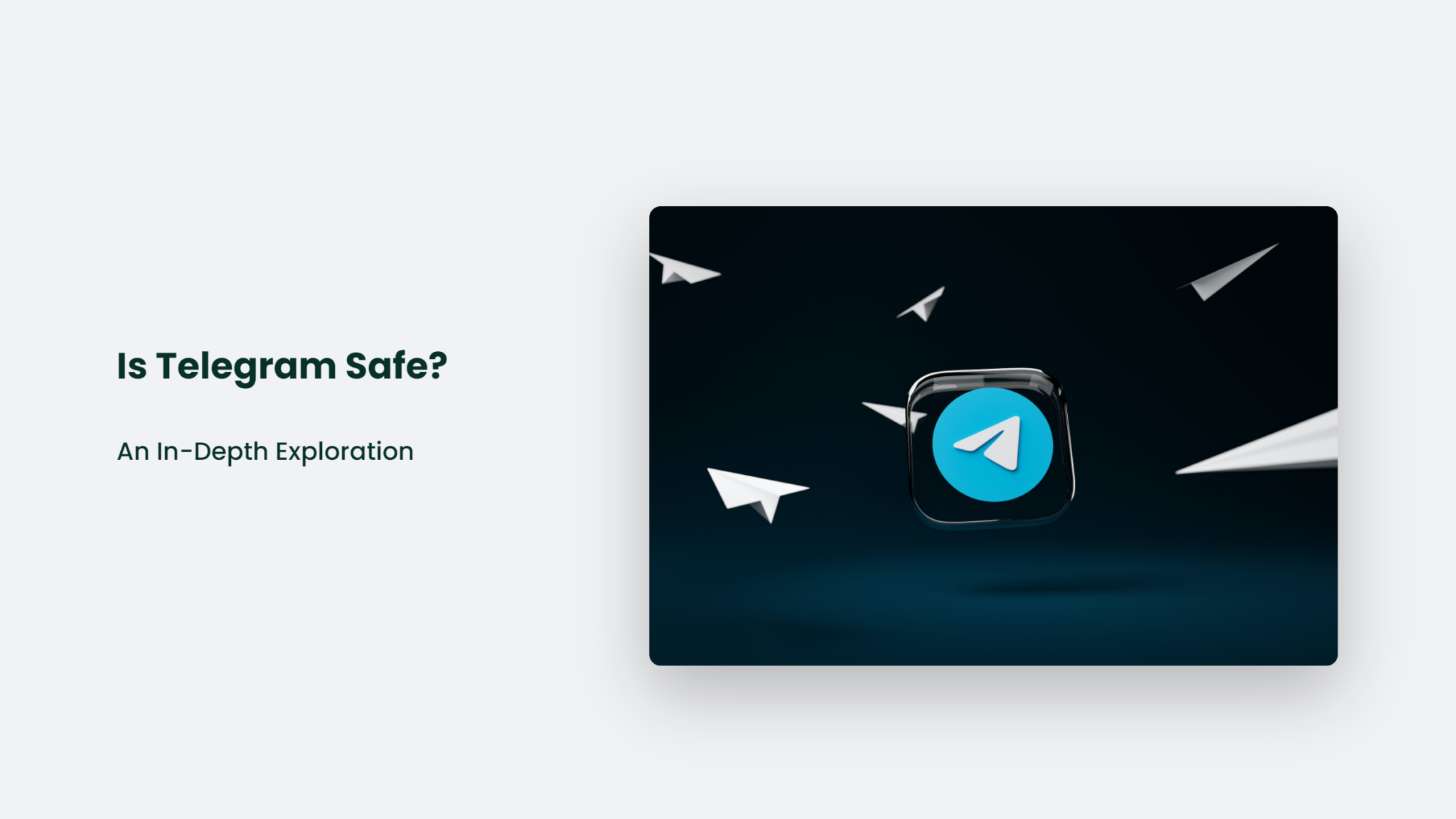 Is Telegram Safe? An InDepth Exploration CJ&CO