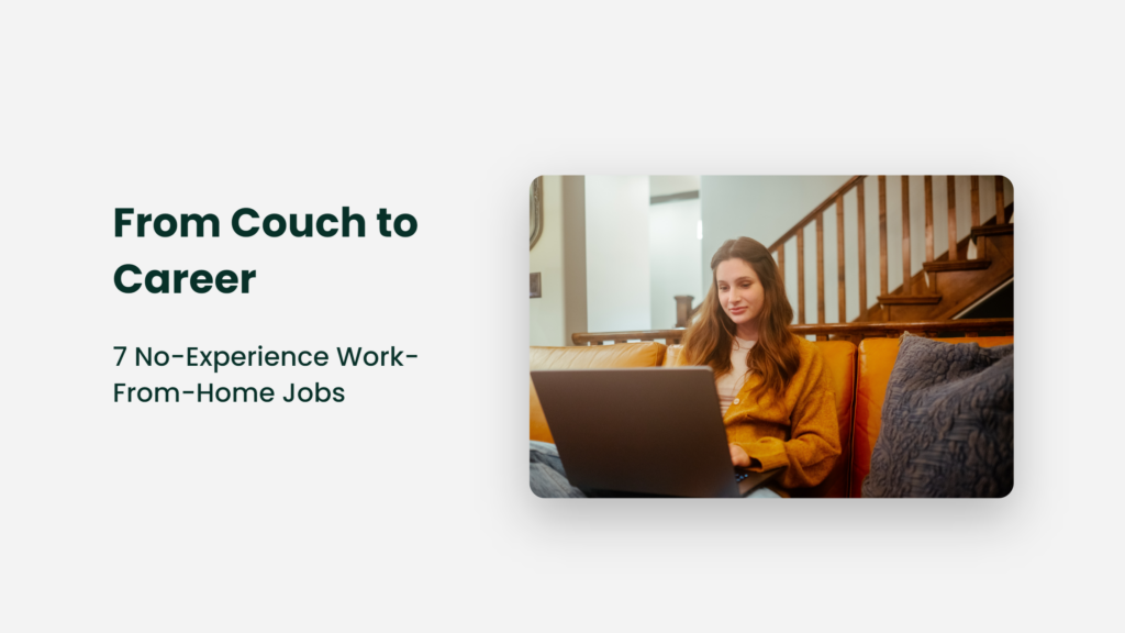 No-Experience Work-From-Home Jobs
