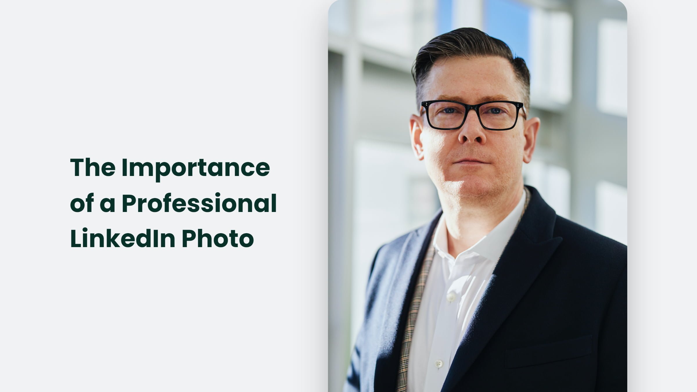 The Importance Of A Professional Linkedin Photo: A Step-By-Step Guide Professional Linkedin Photo