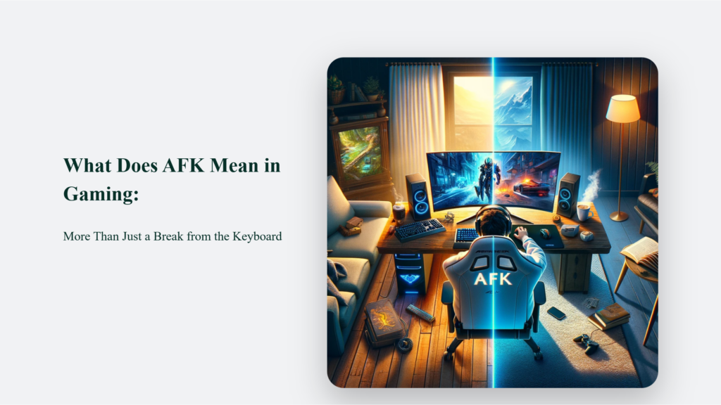 What Does Afk Mean In Gaming?