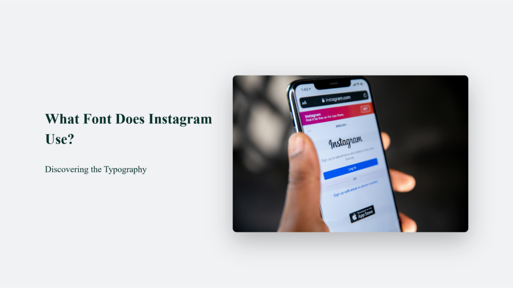 What Font Does Instagram Use?