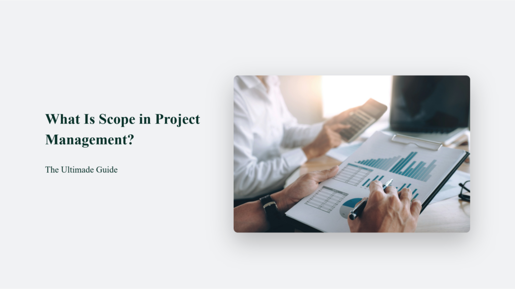 What Is Scope In Project Management?
