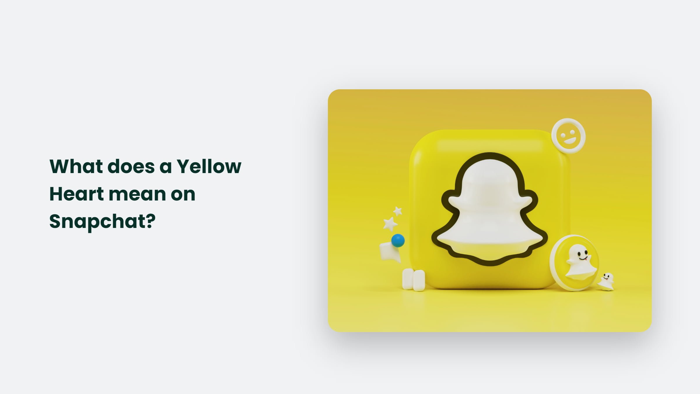What Does A Yellow Heart Mean On Snapchat?