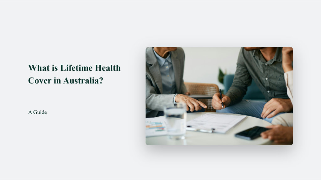 What Is Lifetime Health Cover In Australia?