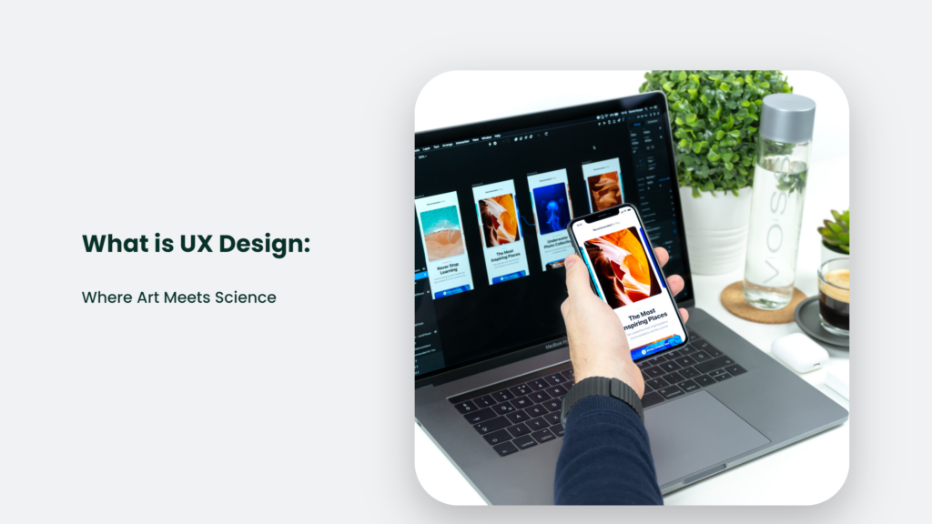 What Is Ux Design?: Art Meets Science.