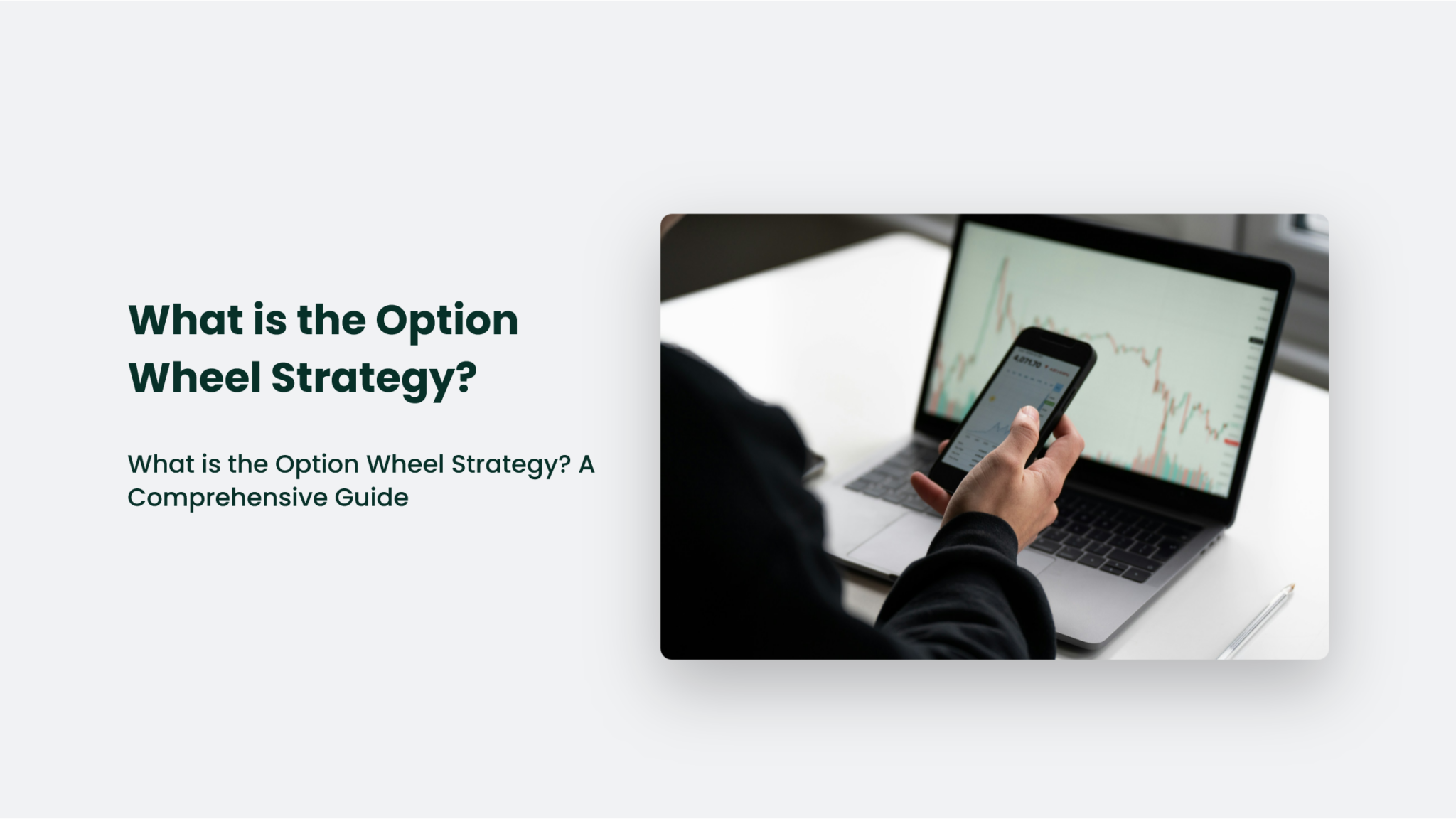 What Is The Option Wheel Strategy? A Comprehensive Guide | CJ&CO