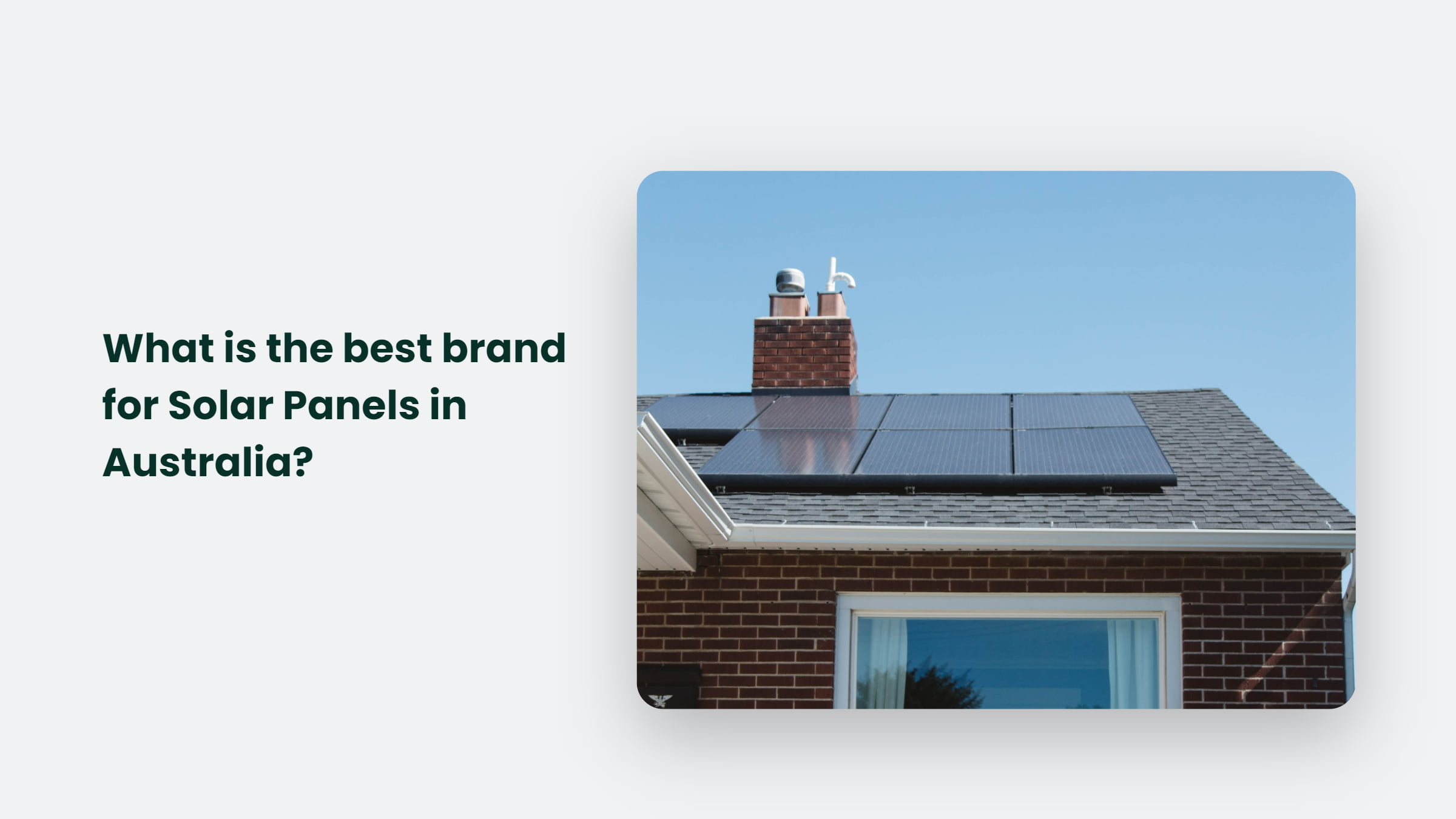 What Is Best Brand For Solar Panels In Australia