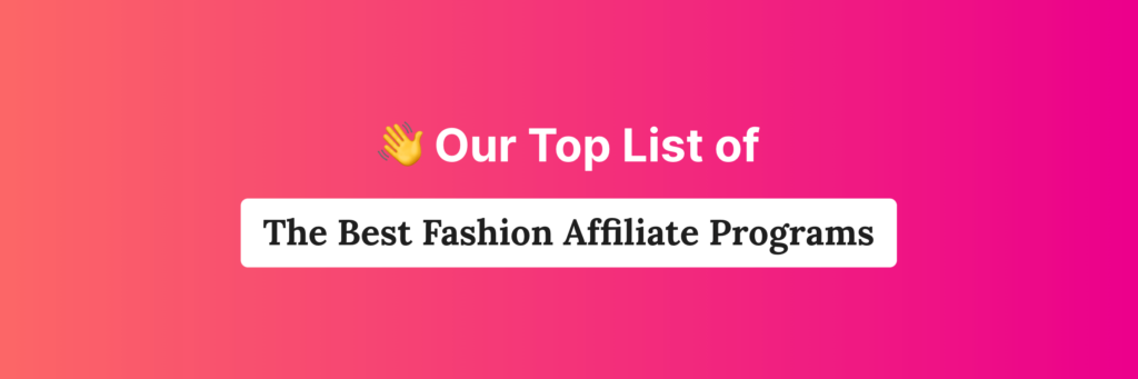 Best fashion affiliate programs