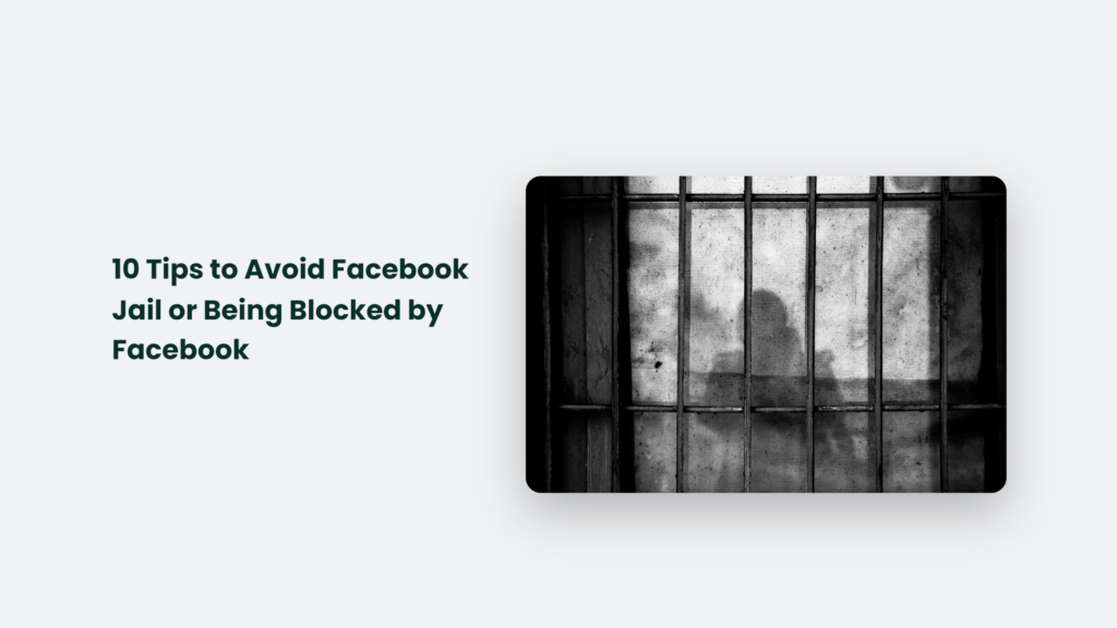 10 Tips To Avoid Facebook Jail Or Being Blocked By Facebook Facebook Jail