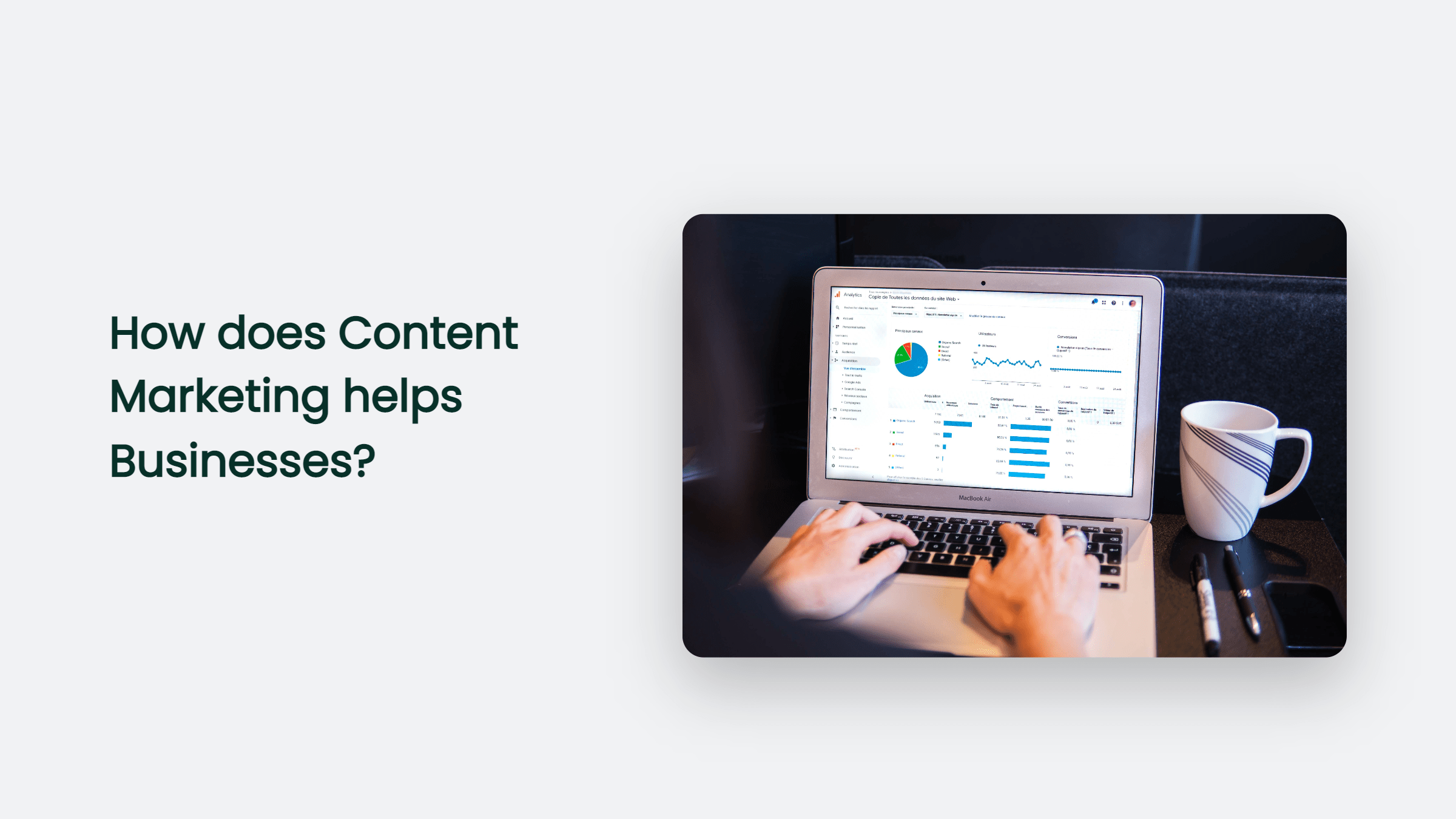How Content Marketing Helps Businesses How Content Marketing Helps Businesses