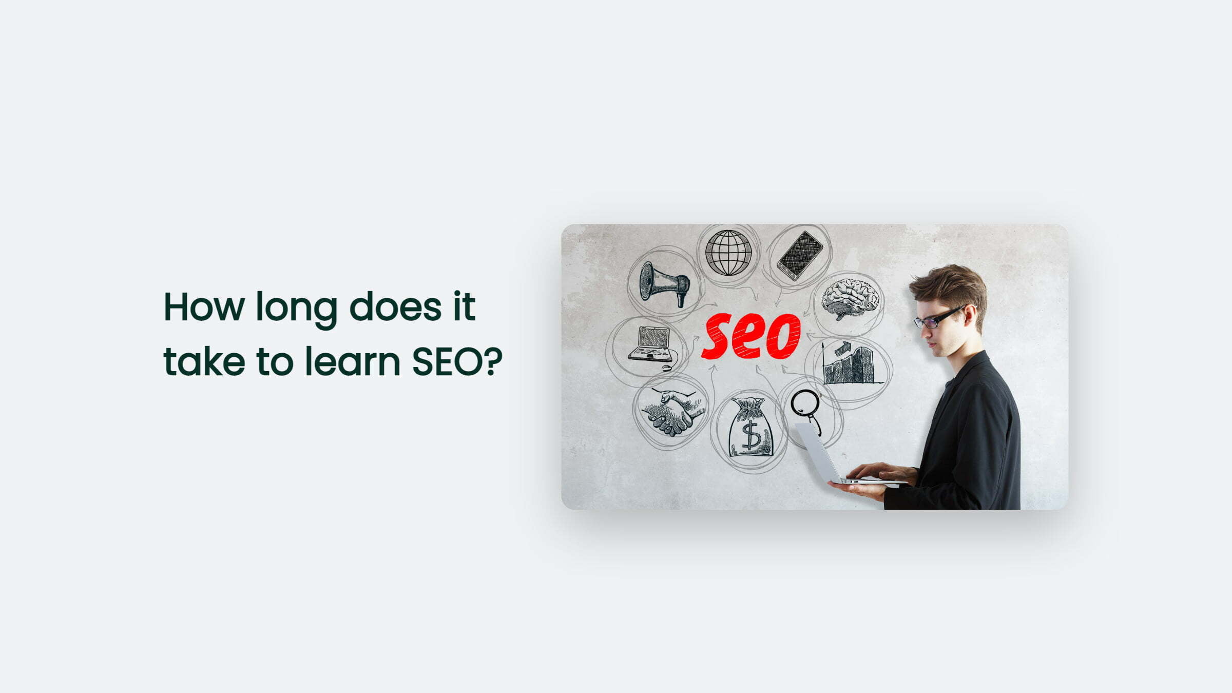 How Long Does It Take To Learn Seo