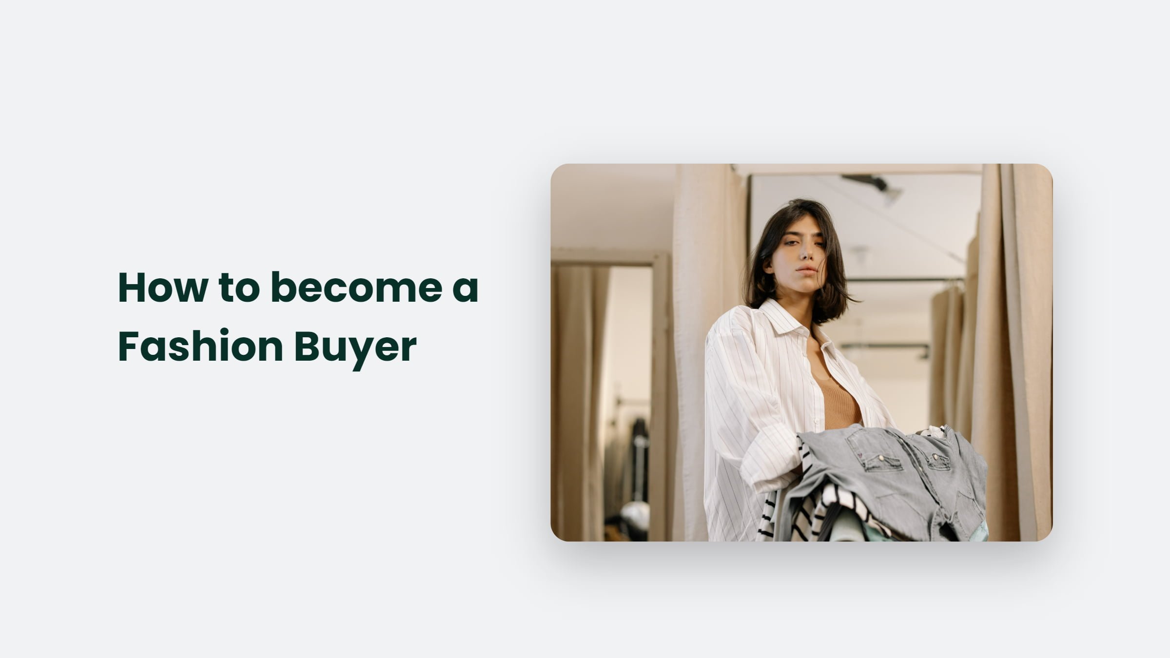 How To Become A Fashion Buyer