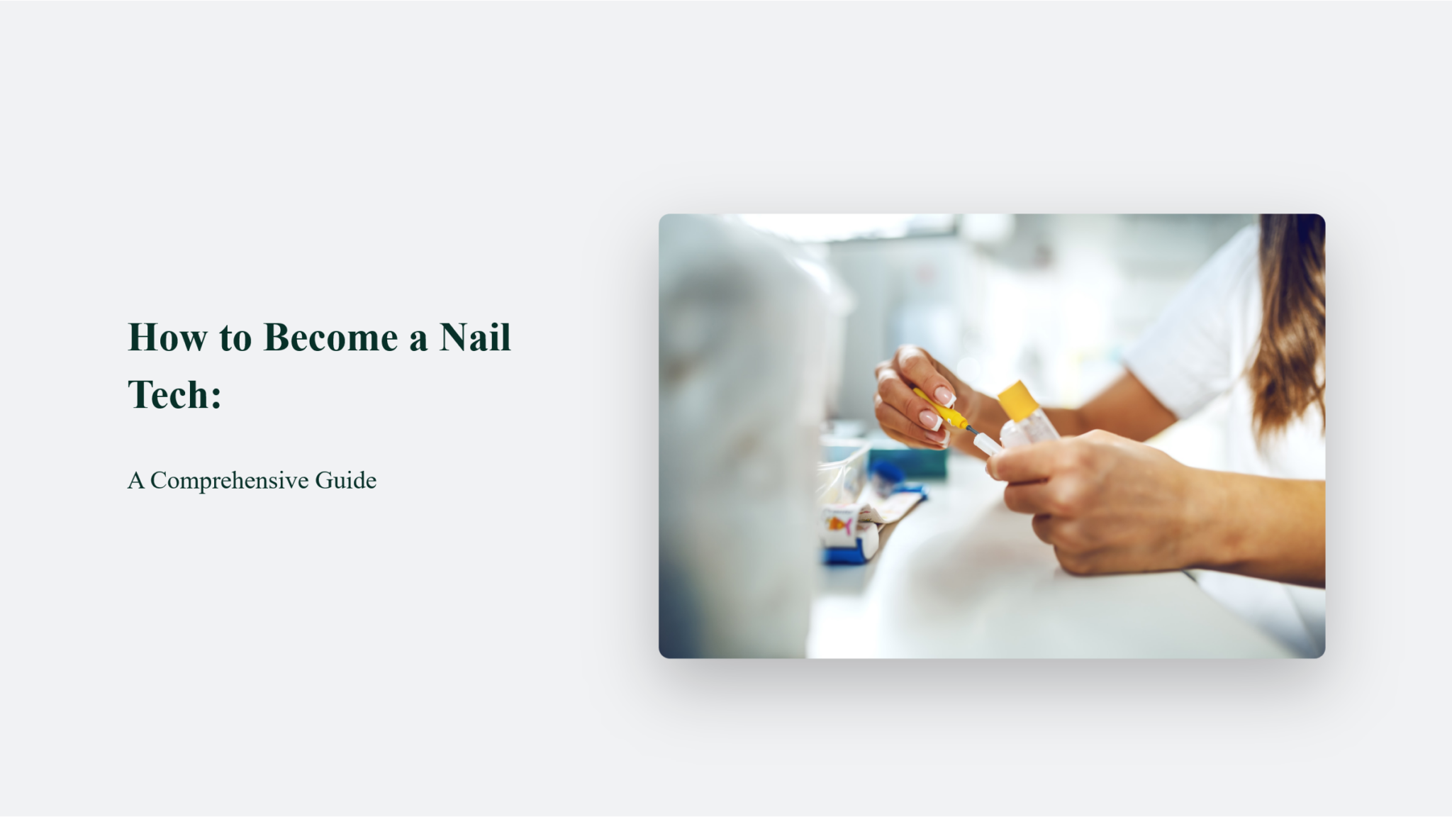 How To A Nail Tech A Comprehensive Guide CJ&CO