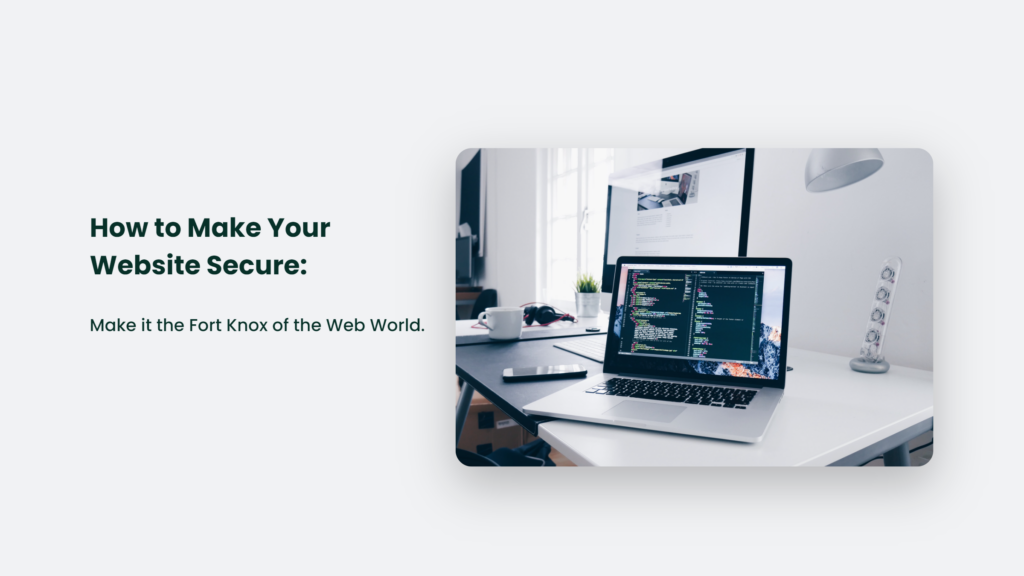 How To Make Your Website Secure