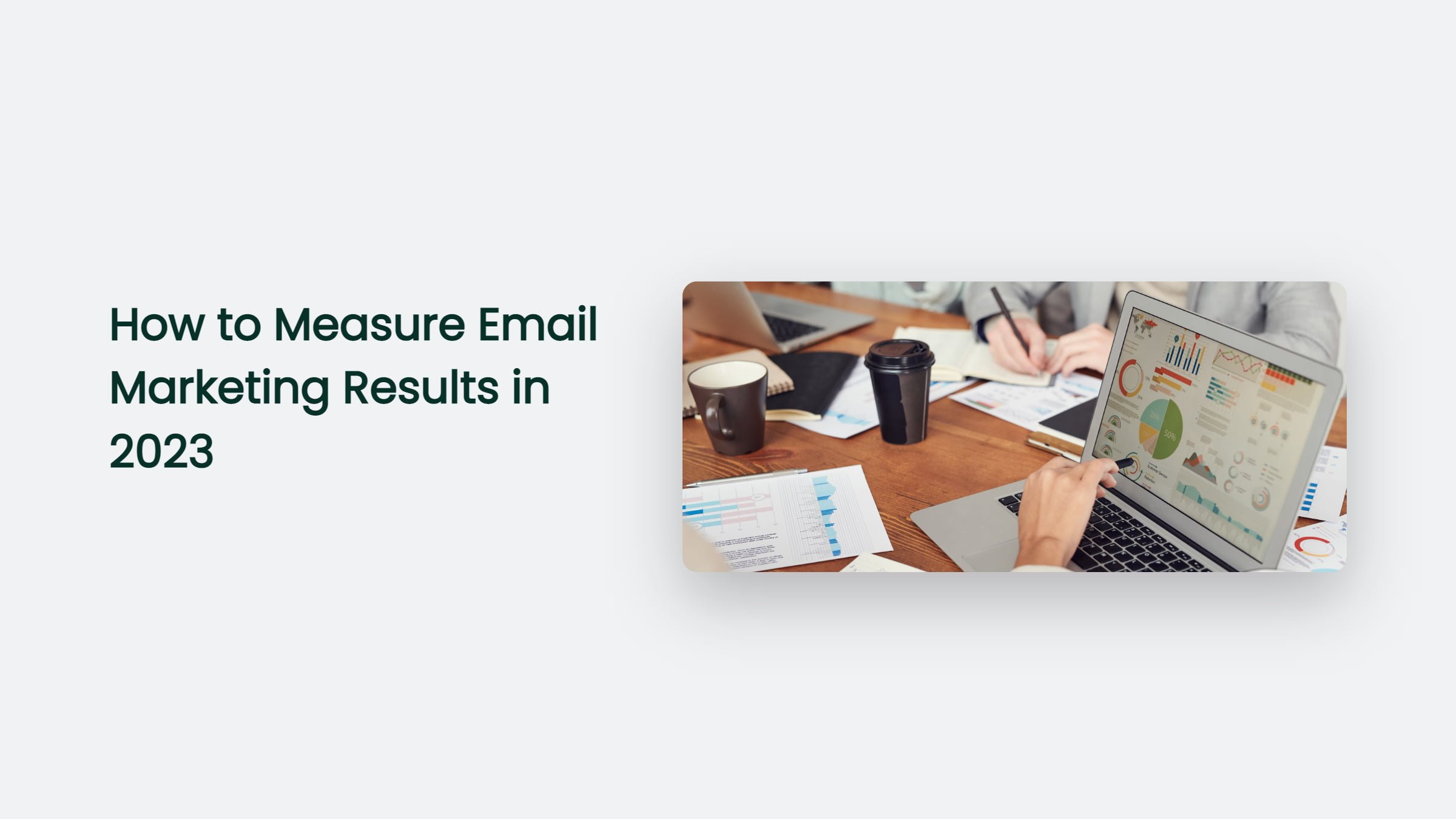 How To Measure Email Marketing Results In 2023 How To Measure Email Marketing Results