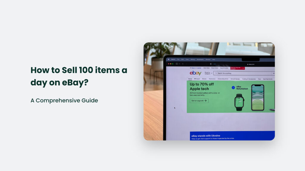 How To Sell 100 Items A Day On Ebay