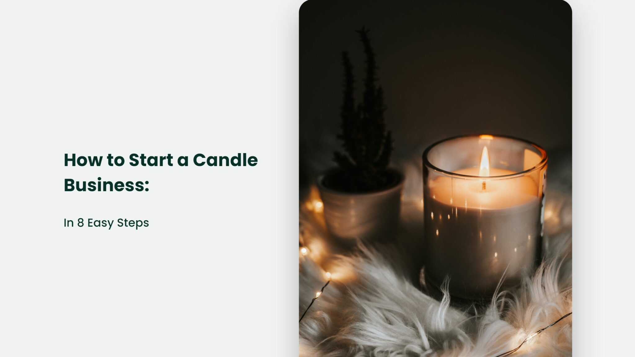 How To Start A Candle Business In 8 Easy Steps CJ&CO