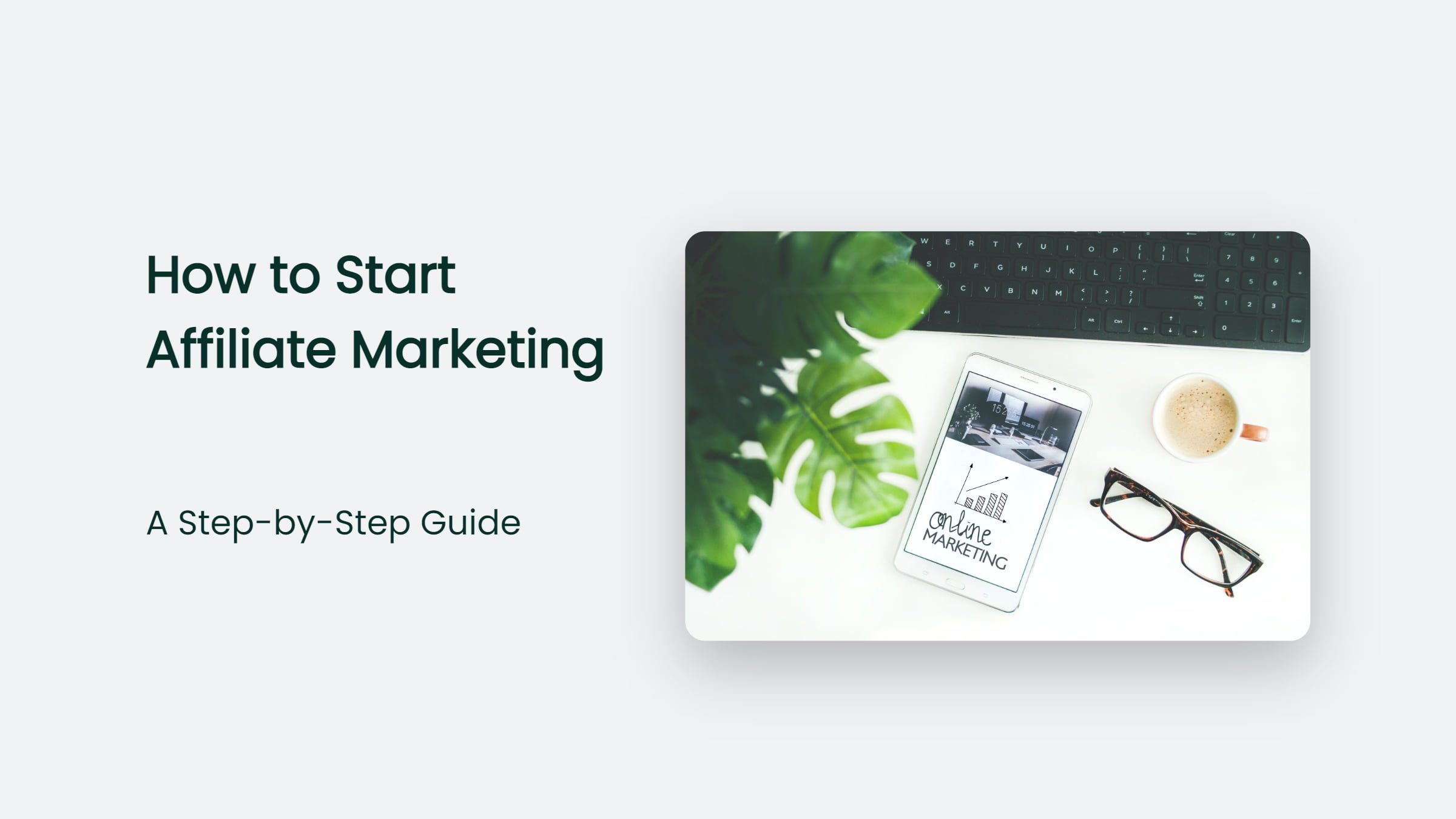 How To Start Affiliate Marketing For Dummies In 2023: A Step-By-Step Guide How To Start Affiliate Marketing