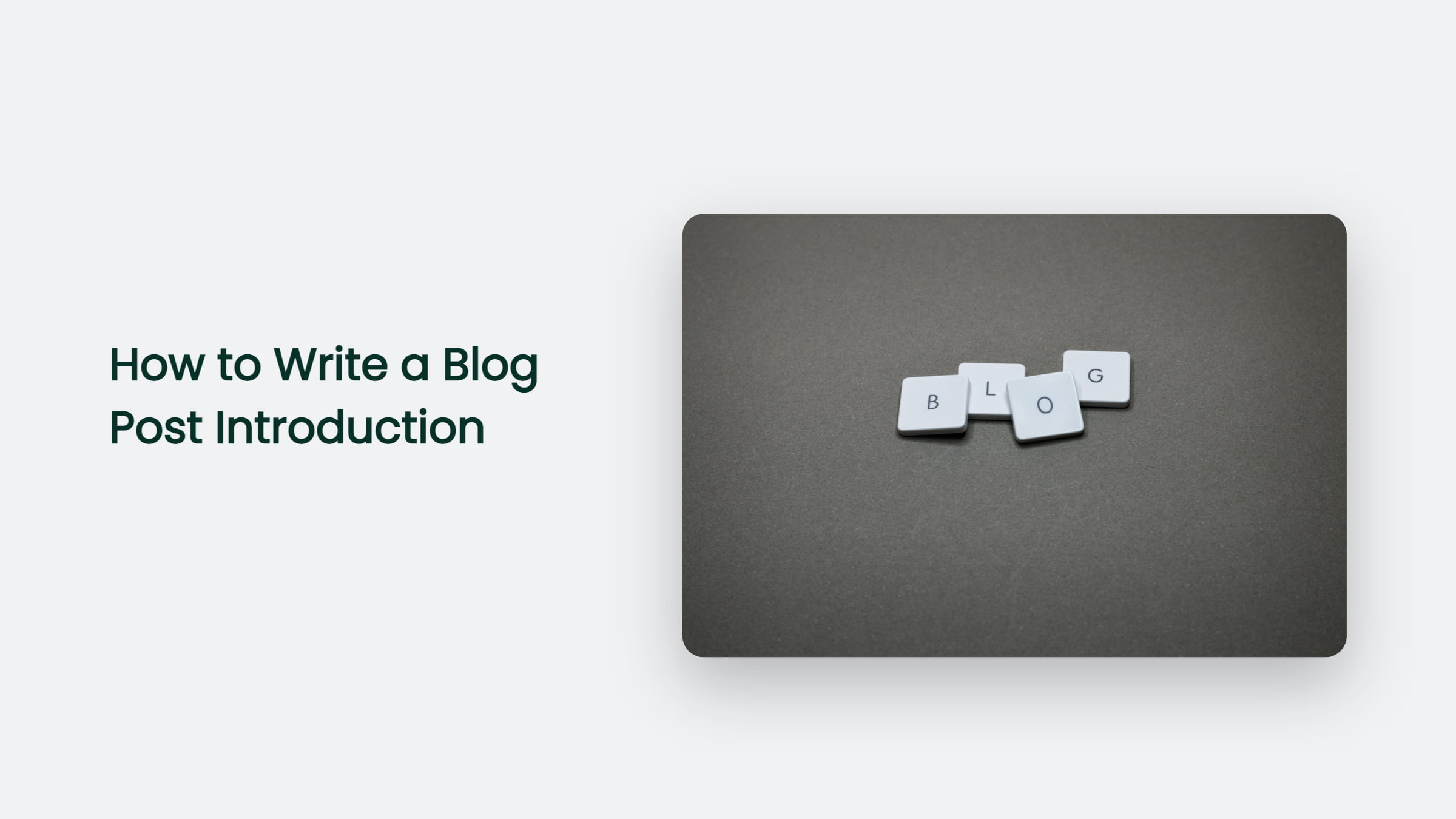 How To Write A Blog Post Introduction
