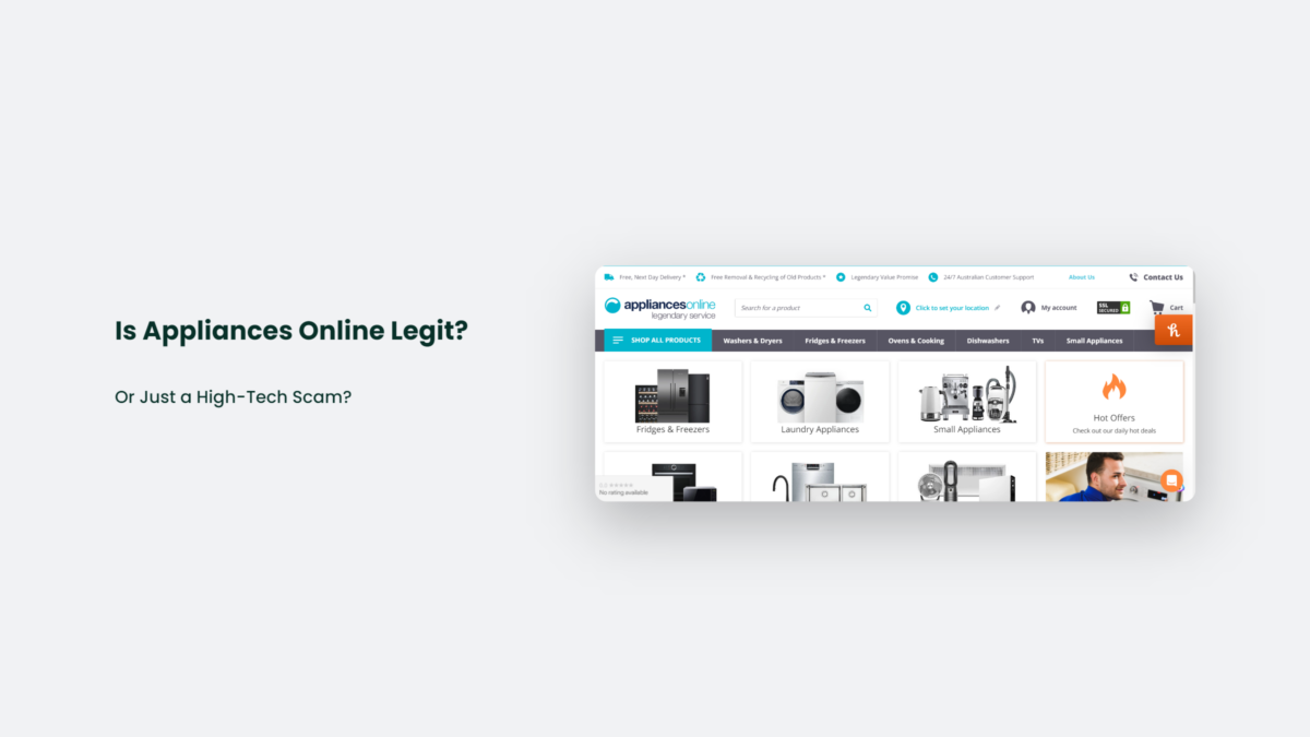The Astounding Journey Of Unraveling The "Is Appliances Online Legit