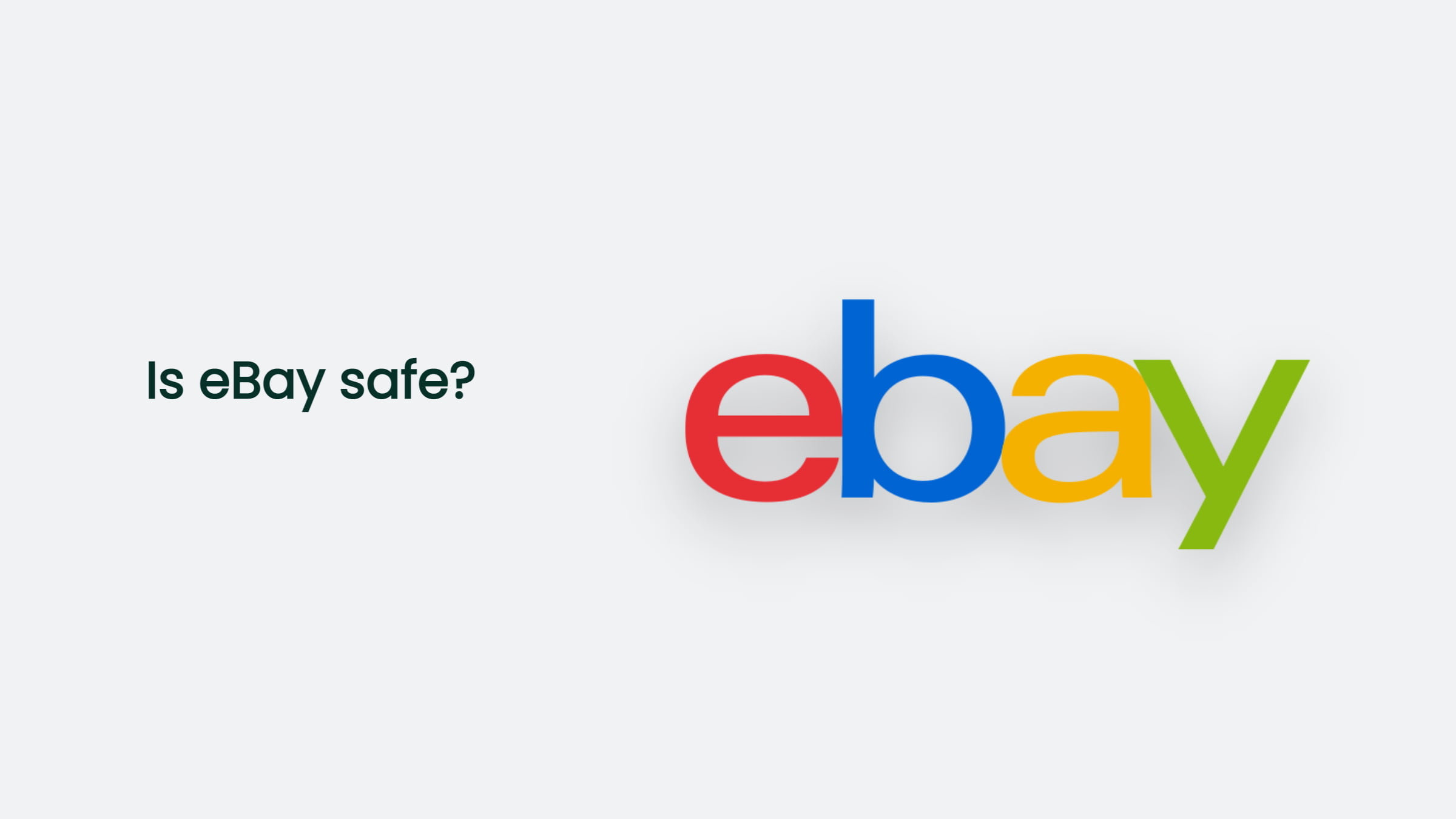Is Ebay Safe?