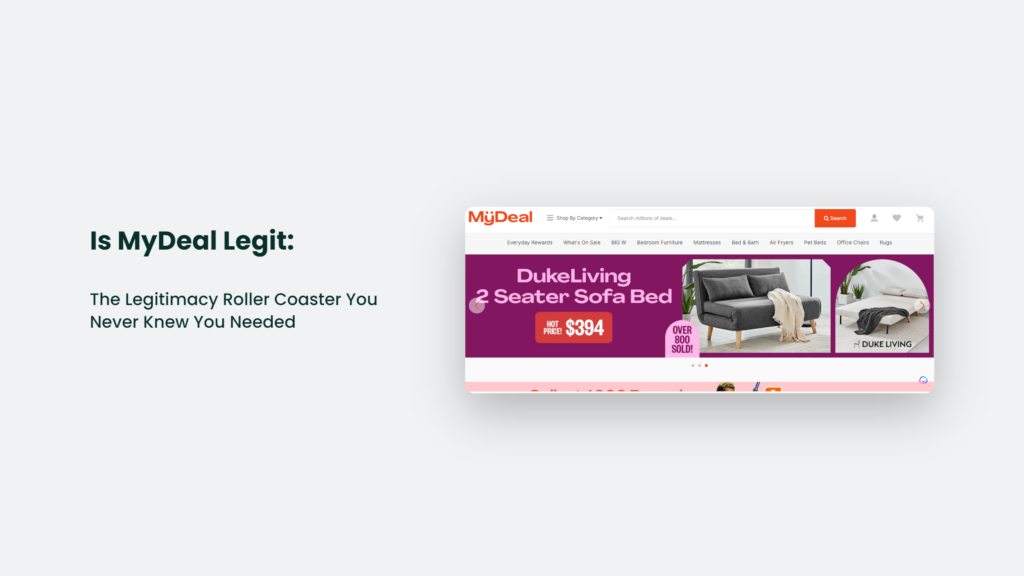 Is Mydeal Legit: The Legitimacy Roller Coaster You Never Knew You Needed Is Mydeal Legit