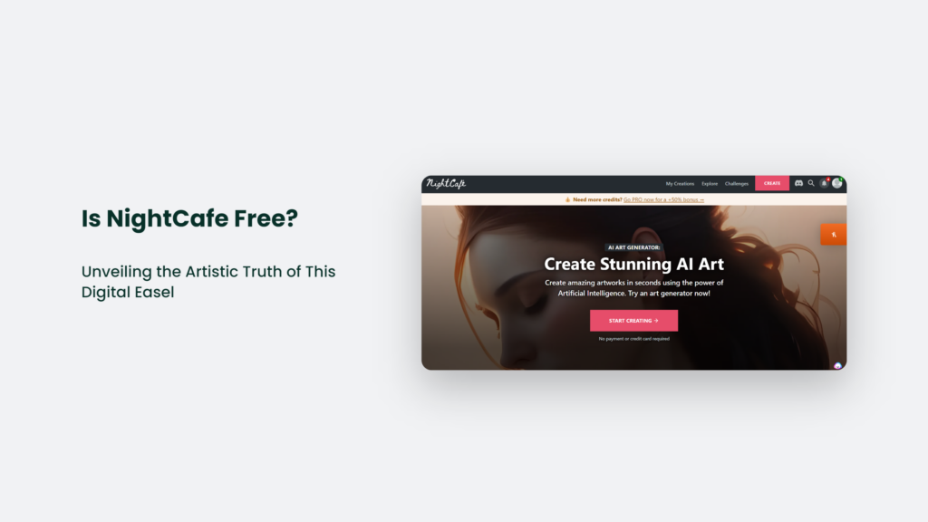 Is Nightcafe Free? Unveiling The Artistic Truth Of This Digital Easel Is Nightcafe Free