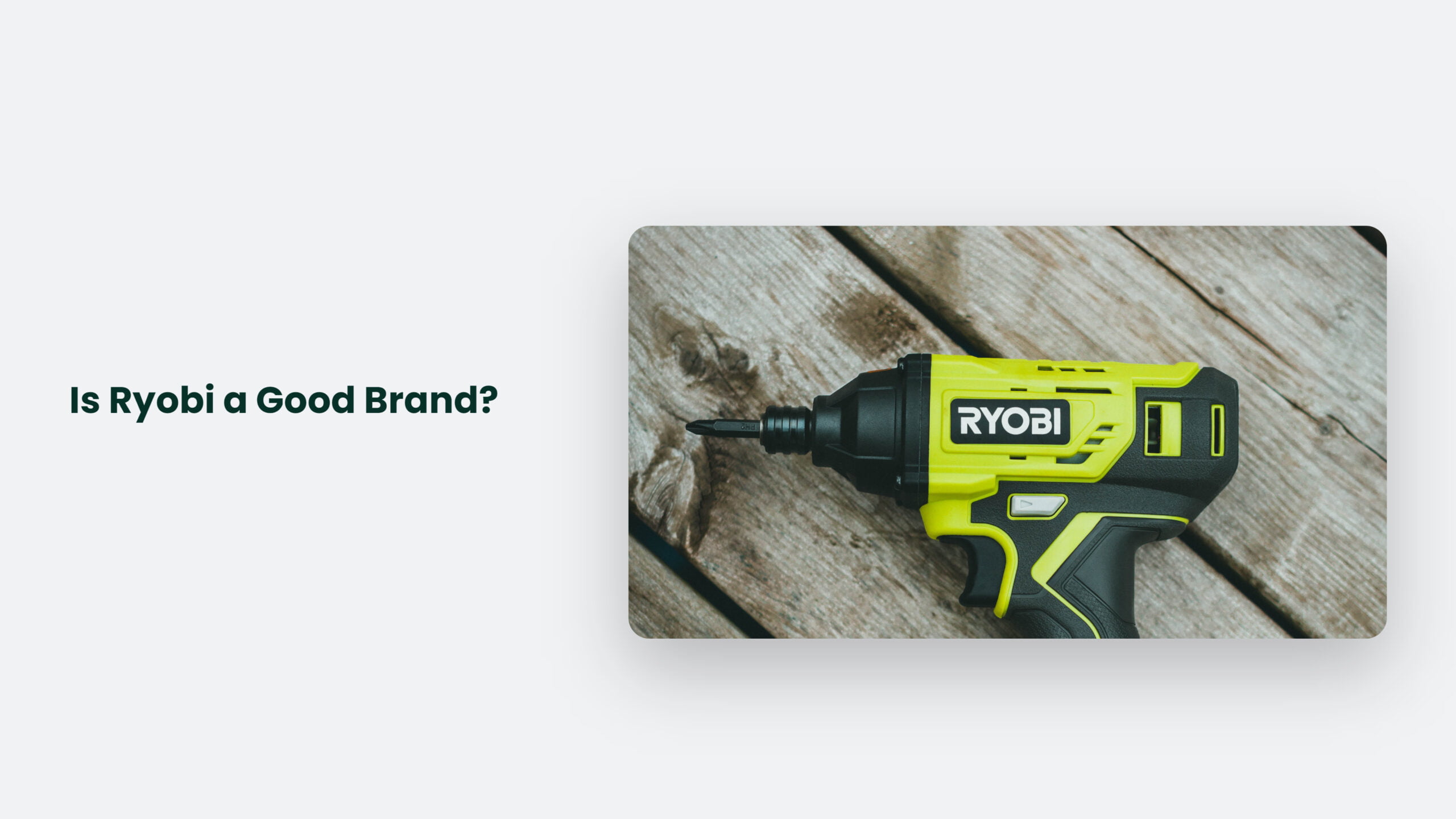 Is Ryobi A Good Brand? Is Ryobi A Good Brand