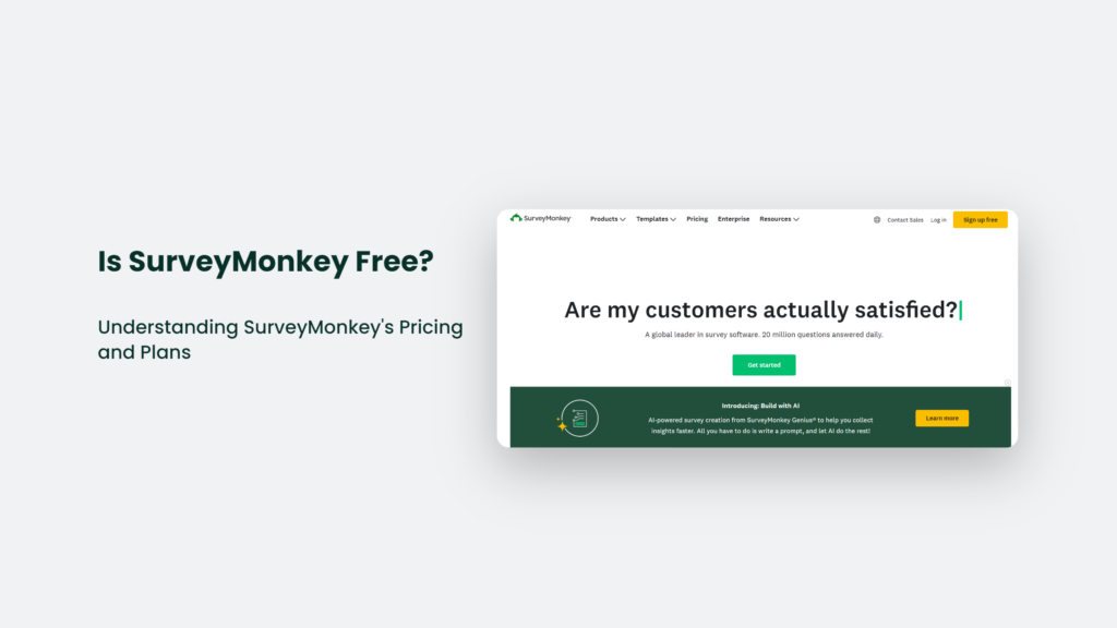 Is SurveyMonkey Free? Understanding SurveyMonkey’s Pricing and Plans