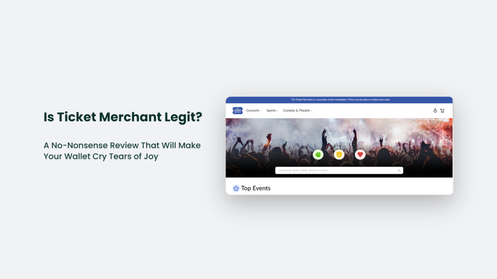 Is Ticket Merchant Legit? A No-Nonsense Review That Will Make Your Wallet Cry Tears Of Joy Is Ticket Merchant Legit
