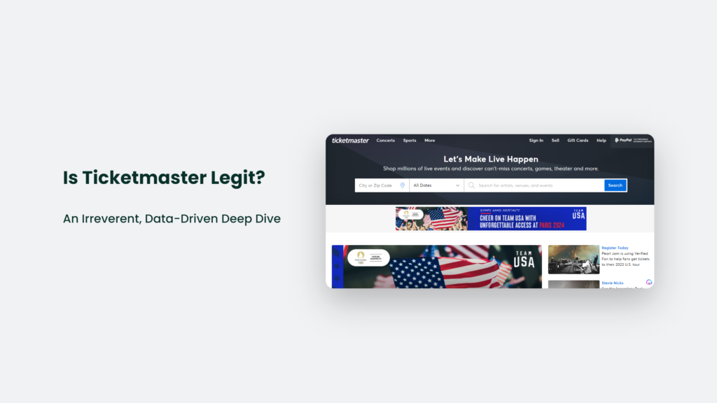 Is Ticketmaster Legit? An Irreverent, Data-Driven Deep Dive Is Ticketmaster Legit