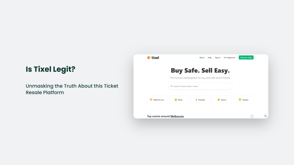 Is Tixel Legit? Unmasking The Truth About This Ticket Resale Platform Is Tixel Legit