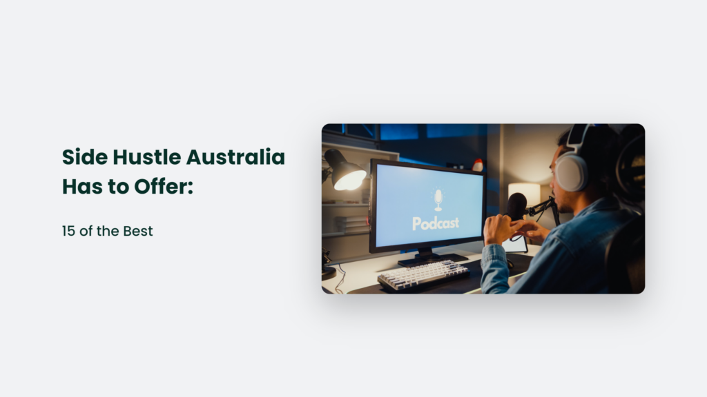 Side Hustle Opportunities In Australia.