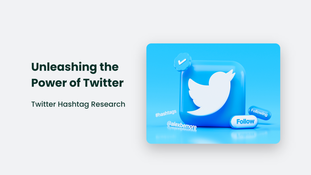 Twitter Hashtag Research