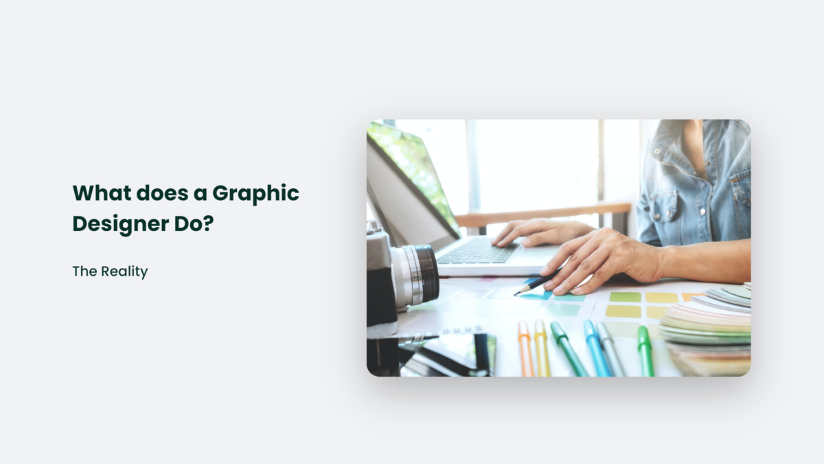 What Does A Graphic Designer Do? The Reality CJ&CO